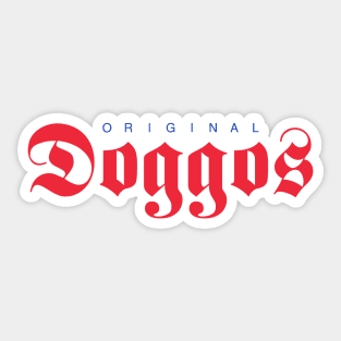 Original Doggos Sticker